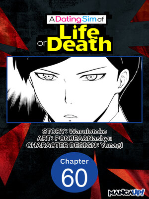 cover image of A Dating Sim of Life or Death, Chapter 60
